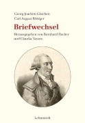Cover-Bild zum Titel 'Briefwechsel' von 'Georg Joachim Göschen, Carl August Böttiger'