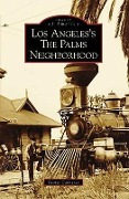 Cover-Bild zum Titel 'Los Angeles's the Palms Neighborhood' von 'George Garrigues'