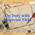Cover-Bild zum Titel 'On Duty with Inspector Field' von 'Charles Dickens'