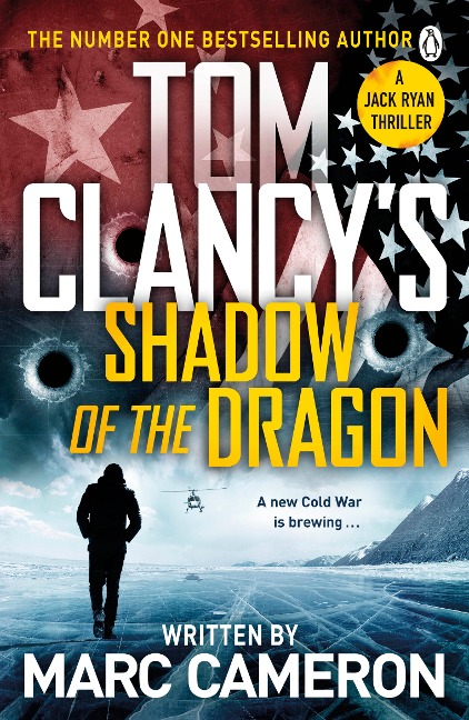 Tom Clancy's Shadow of the Dragon - Marc Cameron