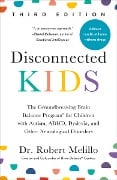 Cover-Bild zum Titel 'Disconnected Kids, Third Edition' von 'Robert Melillo'