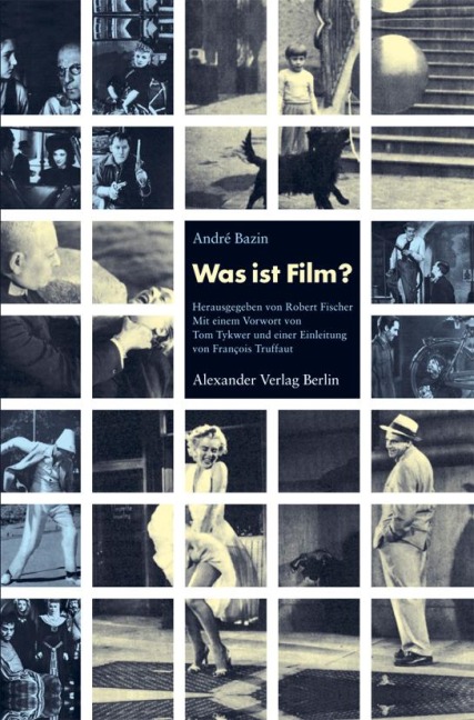 Was ist Film? - André: Bazin