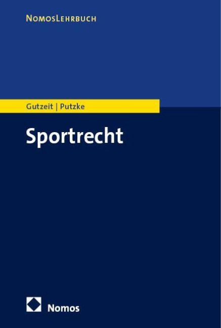 Sportrecht - Martin Gutzeit, Holm Putzke