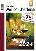 Cover-Bild zum Titel 'Deutsches Weinbaujahrbuch 2024' von 'Manfred Stoll, Hans-Reiner Schultz'