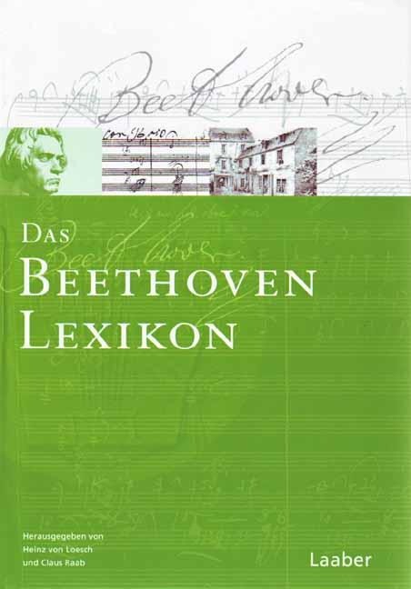Das Beethoven-Handbuch 6. Das Beethoven-Lexikon - 