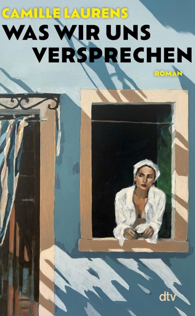 Was wir uns versprechen - Camille Laurens