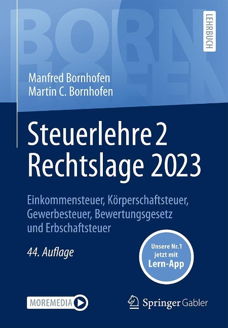 Steuerlehre 2 Rechtslage 2023 - Manfred Bornhofen, Martin C. Bornhofen
