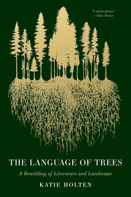 The Language of Trees - Katie Holten