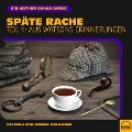 Cover-Bild zum Titel 'Späte Rache (Teil 1: Aus Watsons Erinnerungen)' von 'Arthur Conan Doyle'