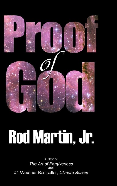 Proof of God - Jr. Rod Martin