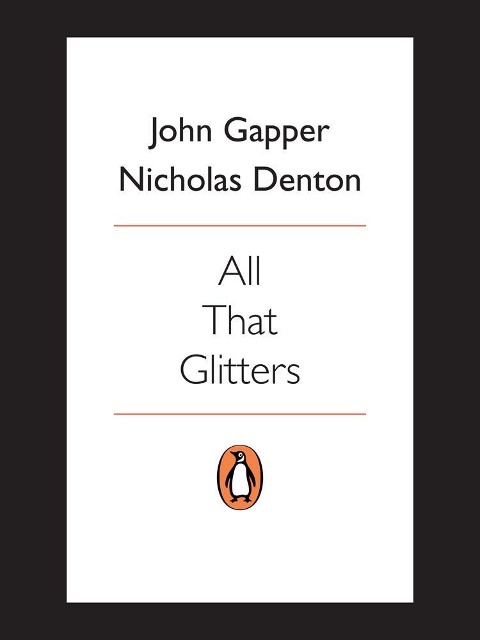 All That Glitters - John Gapper