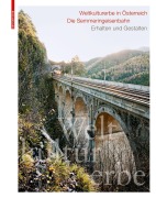 Cover-Bild zum Titel 'Weltkulturerbe in Österreich - Die Semmeringeisenbahn' von ''