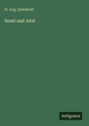 Cover-Bild zum Titel 'Sonst und Jetzt' von 'Fr. Aug. Quenstedt'