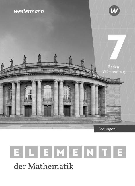 Elemente der Mathematik SI 7. Lösungen. Für Baden-Württemberg - 