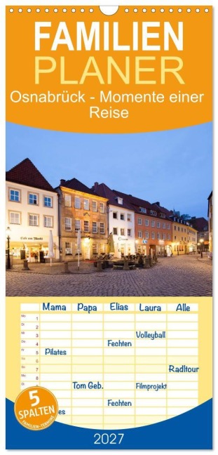 Familienplaner 2027 - Osnabrück - Momente einer Reise mit 5 Spalten (Wandkalender, 21 x 45 cm) CALVENDO - Hans Zaglitsch