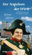 Cover-Bild zum Titel 'Der Napoleon der Wirte' von 'Richard Süßmeier'