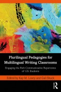 Cover-Bild zum Titel 'Plurilingual Pedagogies for Multilingual Writing Classrooms' von ''