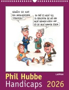 Handicaps 2026: Monatskalender für die Wand - Phil Hubbe