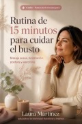 Cover-Bild zum Titel 'Rutina de 15 minutos para cuidar el busto' von 'Laura Martínez'