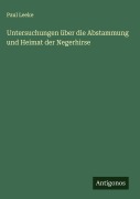 Cover-Bild zum Titel 'Untersuchungen über die Abstammung und Heimat der Negerhirse' von 'Paul Leeke'
