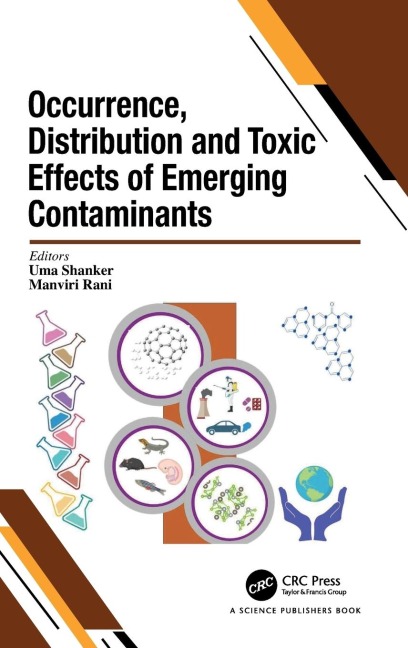 Occurrence, Distribution and Toxic Effects of Emerging Contaminantsx - 
