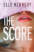 Cover-Bild zum Titel 'The Score' von 'Elle Kennedy'