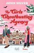Cover-Bild zum Titel 'The Girls Ghostbusting Agency - Merry Spooky Love' von 'Josie Silver'