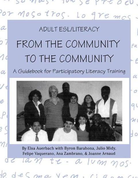 Adult ESL/Literacy From the Community to the Community - Elsa Auerbach