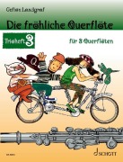 Cover-Bild zum Titel 'Die fröhliche Querflöte Trioheft 3' von 'Gefion Landgraf'