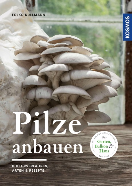 Pilze anbauen - Folko Kullmann