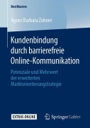 Cover-Bild zum Titel 'Kundenbindung durch barrierefreie Online-Kommunikation' von 'Agnes Barbara Zohner'