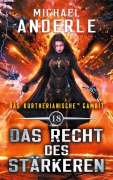 Cover-Bild zum Titel 'Das Recht des Stärkeren' von 'Michael Anderle'