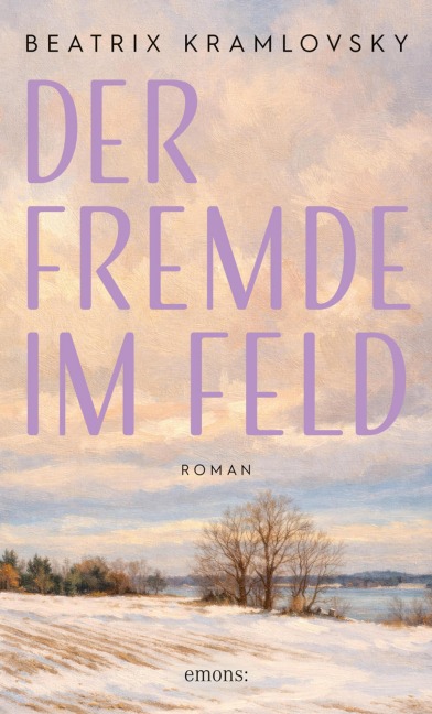 Der Fremde im Feld - Beatrix Kramlovsky