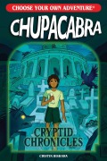 Cover-Bild zum Titel 'Choose Your Own Adventure Cryptid Chronicles: Chupacabra' von 'Cristin Bishara'