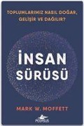 Cover-Bild zum Titel 'Insan Sürüsü' von 'Mark W. Moffett'