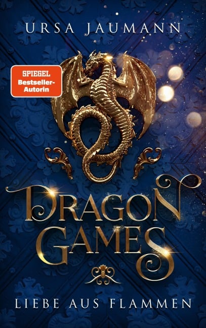 Dragon Games - Liebe aus Flammen - Ursa Jaumann