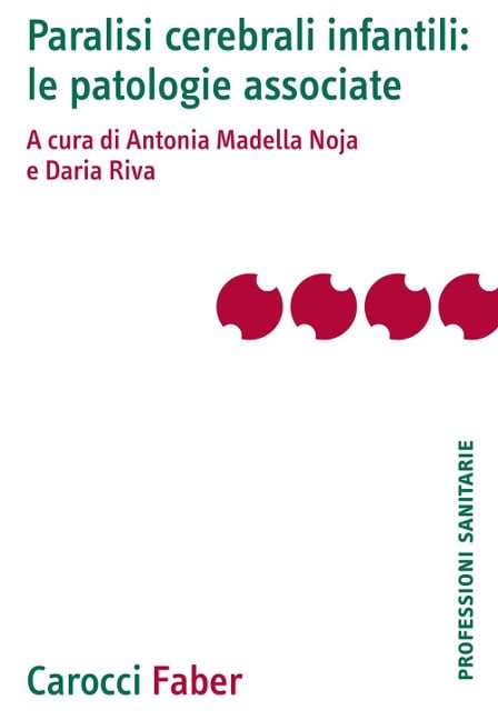 Paralisi cerebrali infantili: le patologie associate - 