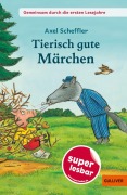 Cover-Bild zum Titel 'Gemeinsam durch die ersten Lesejahre. Tierisch gute Märchen' von 'Axel Scheffler'