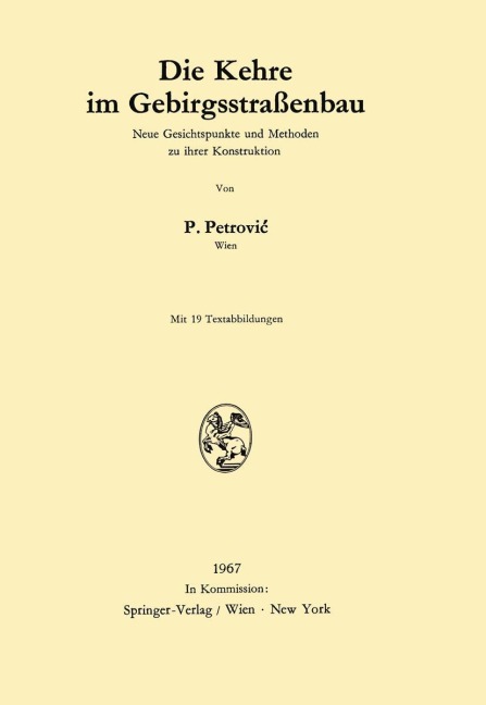 Die Kehre im Gebirgsstraßenbau - Paul Petrovic