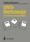 UNIX-Werkzeuge zur Textmusterverarbeitung - Gottfried Staubach