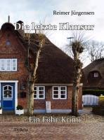 Die letzte Klausur - ein Föhr-Krimi - Reimer Jürgensen