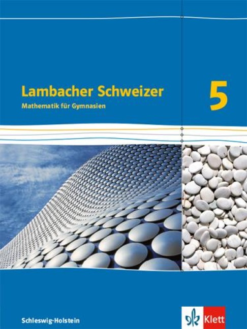 Lambacher Schweizer Mathematik 5. Schülerbuch. Schleswig-Holstein - 