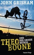 Cover-Bild zum Titel 'Theo Boone und der große Betrug' von 'John Grisham'