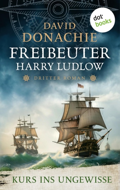 Kurs ins Ungewisse - David Donachie