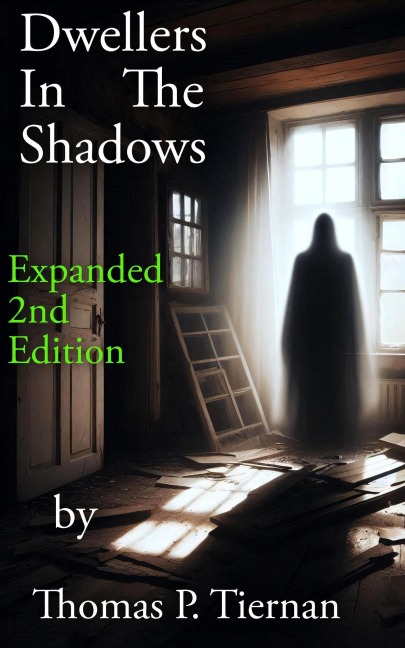Dwellers In The Shadows - Thomas P. Tiernan