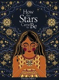 Cover-Bild zum Titel 'How the Stars Came to Be' von 'Poonam Mistry'