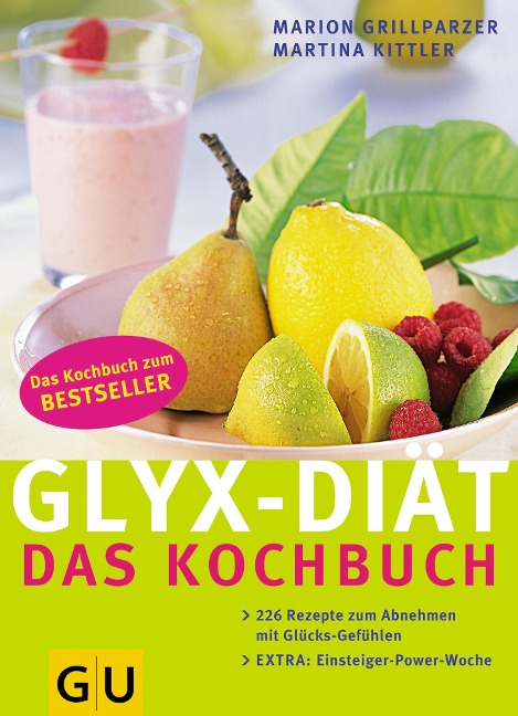 GLYX-DIÄT - Das Kochbuch - Marion Grillparzer