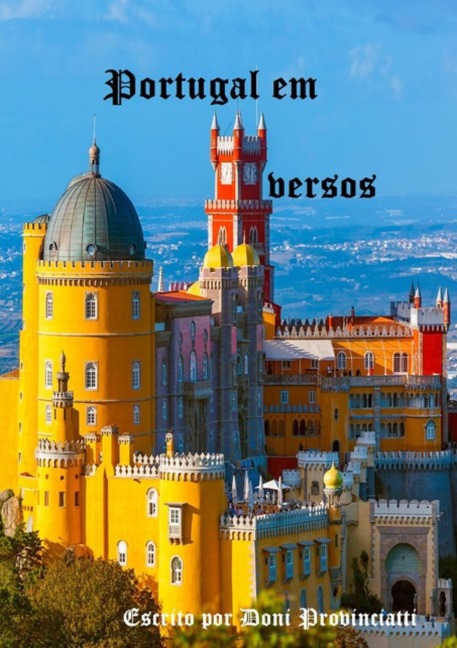 Portugal Em Versos - José Donizetti Provinciatti