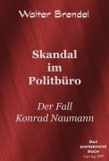 Skandal im Politbüro - Walter Brendel