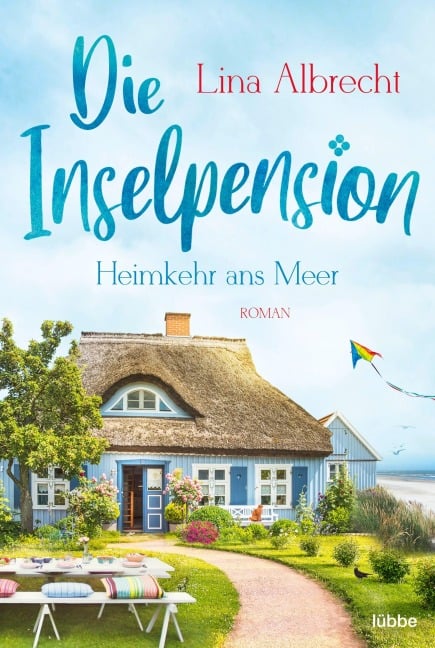 Die Inselpension - Heimkehr ans Meer - Lina Albrecht